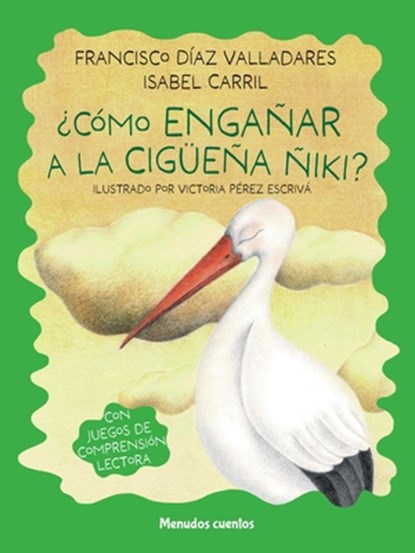 Como Engañar a la Cigüeña Ñiki?, Francisco Diaz Valladares - Paperback - 9788419962263