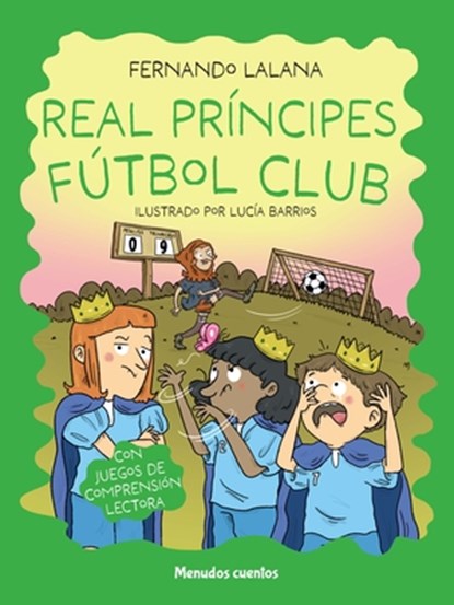 Real Príncipes Fútbol Club, Fernando Lalana Josa - Paperback - 9788419962430