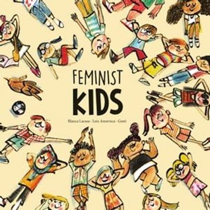 Feminist Kids, Blanca Lacasa ; Luis Amavisca - Ebook - 9788419974297