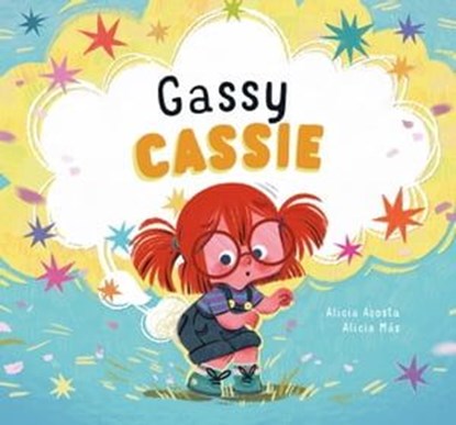 Gassy Cassie, Alicia Acosta - Ebook - 9788419974310