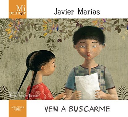 Ven a buscarme, Javier Marias - Paperback - 9788420407333