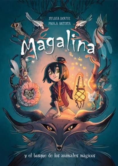 SPA-MAGALINA Y EL BOSQUE DE LO, Sylvia Douye - Gebonden - 9788420434216