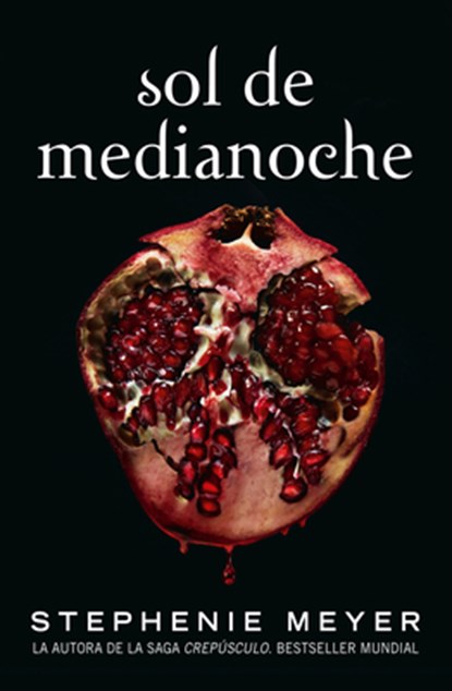 Sol de medianoche / Midnight Sun, Stephenie Meyer - Paperback - 9788420456591