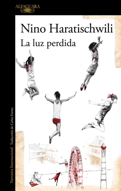 La Luz Perdida / The Lost Light, Nino Haratischwili - Paperback - 9788420463957