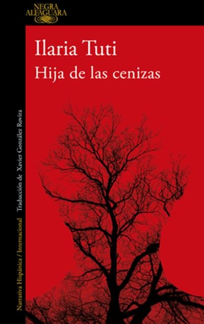 Hija de Las Cenizas / Daughter of Ashes, Ilaria Tuti - Paperback - 9788420467016
