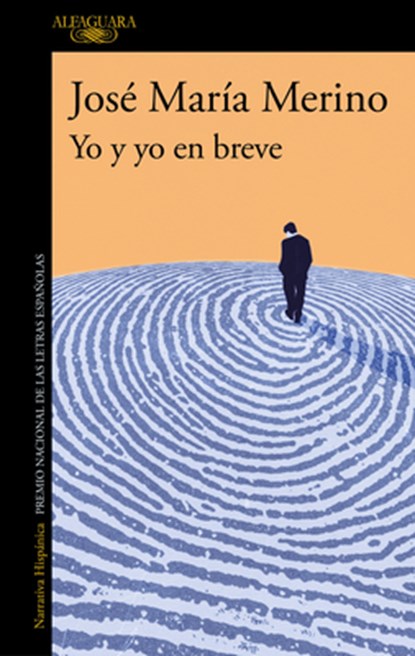 Yo Y Yo En Breve / Me and Myself Briefly, José María Merino - Paperback - 9788420478975
