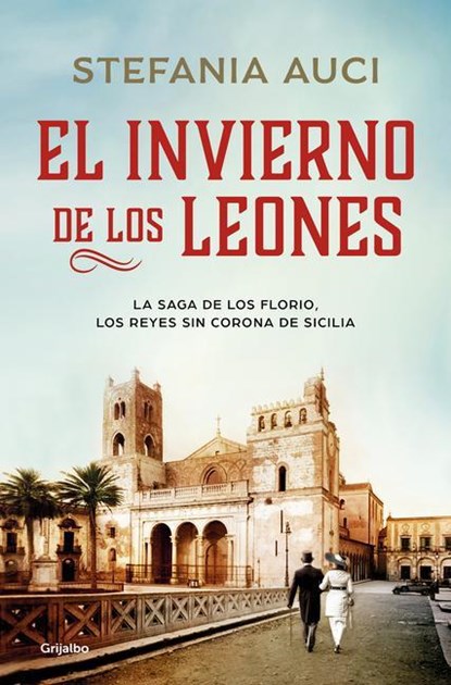 SPA-INVIERNO DE LOS LEONES / T, Stefanía Auci - Paperback - 9788425358586