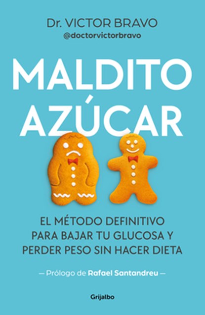 Maldito Azúcar / Damn Sugar, Víctor Bravo - Paperback - 9788425369117