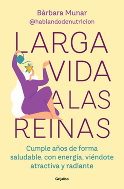 Larga Vida a Las Reinas / Long Live the Queens, Bárbara Munar - Paperback - 9788425369308