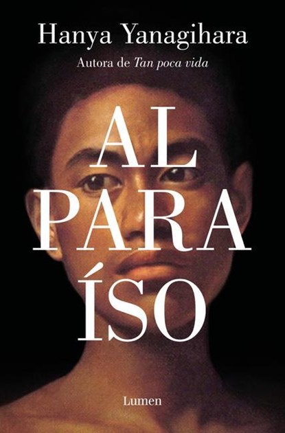 SPA-PARAISO / TO PARADISE, Hanya Yanagihara - Paperback - 9788426410788