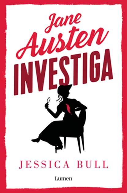 Jane Austen Investiga: La Desdichada Sombrerera / Miss Austen Investigates, Jessica Bull - Paperback - 9788426425805