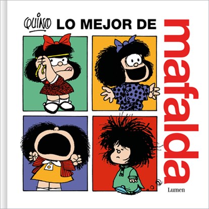 Lo Mejor de Mafalda / The Best of Mafalda, Quino - Paperback - 9788426431394
