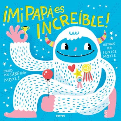 Mi Papá Es Increíble / My Dad Is Incredible, Hello Lucky - Gebonden - 9788427240964