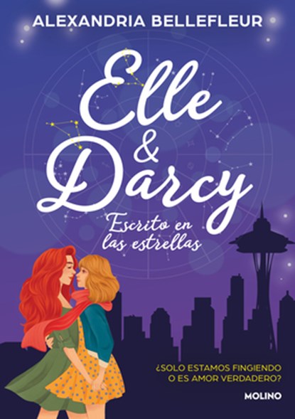 Elle Y Darcy: Escrito En Las Estrellas / Elle & Darcy: Written in the Stars, Alexandria Bellefleur - Paperback - 9788427242784
