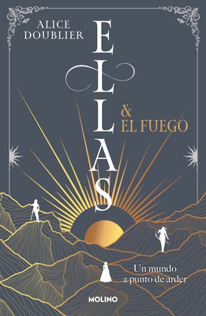 Ellas Y El Fuego. Un Mundo a Punto de Arder / Them and the Fire, Alice Doublier - Paperback - 9788427247970