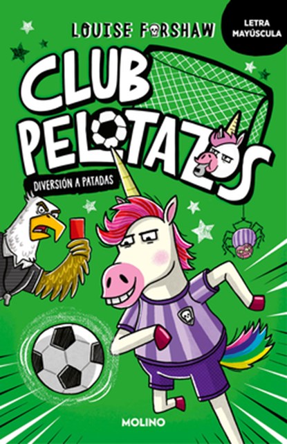 Club Pelotazos. Diversión a Patadas (Con Letra Mayúscula) / Bad United: Just for Kicks, Louise Forshaw - Paperback - 9788427250857