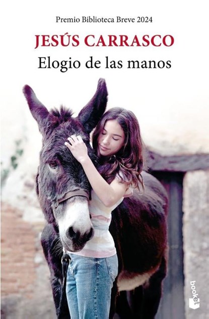 Elogio de las manos, Jesús Carrasco - Paperback - 9788432249013