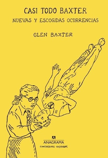 Casi todo Baxter/ Almost Completely Baxter, BAXTER,  Glen - Gebonden - 9788433901439