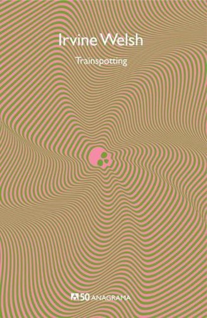 Trainspotting, Irvine Welsh - Paperback - 9788433902450