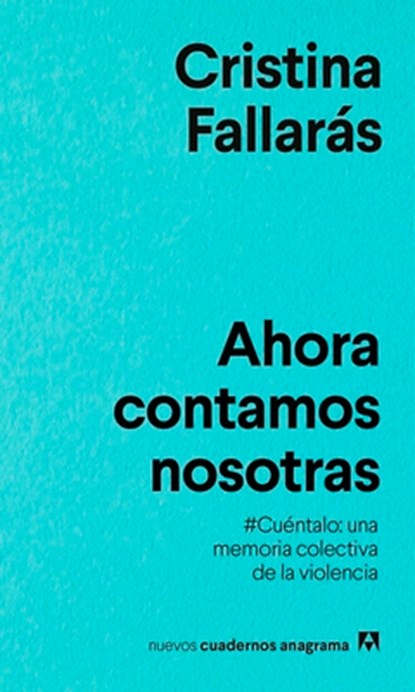 Ahora Contamos Nosotras, Cristina Fallaras - Paperback - 9788433916334