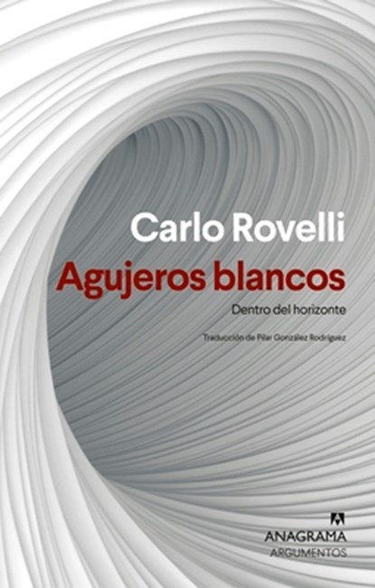 Agujeros Blancos, Carlo Rovelli - Paperback - 9788433927477