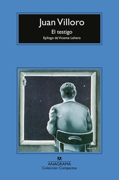 El Testigo, Juan Villoro - Paperback - 9788433927521