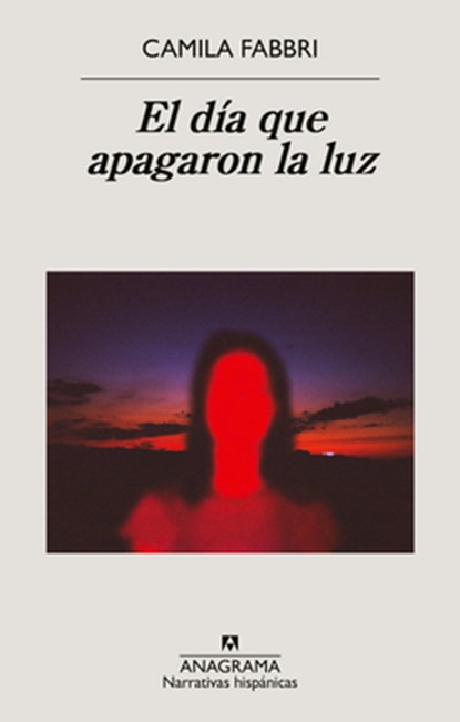El Dia Que Apagaron La Luz, Camila Fabbri - Paperback - 9788433947925