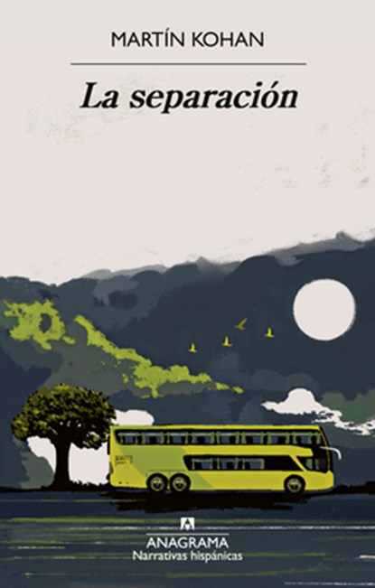 La Separacion, Martin Kohan - Paperback - 9788433949240