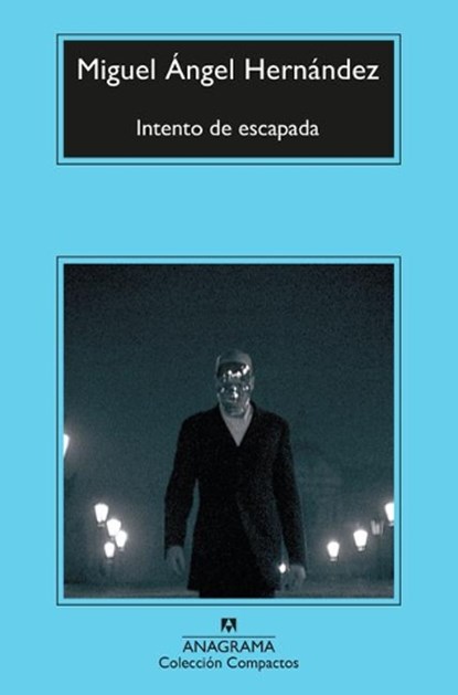 Intento de Escapada, Miguel Angel Hernandez - Paperback - 9788433960696