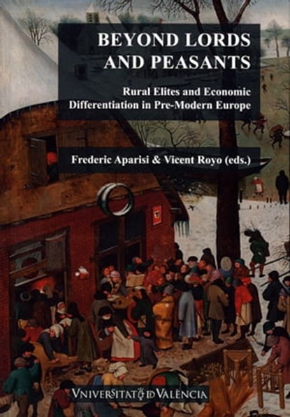 Beyond Lord and Peasants, AAVV ; Frederic Aparisi Romero ; Vicent Royo Pérez - Ebook - 9788437092621
