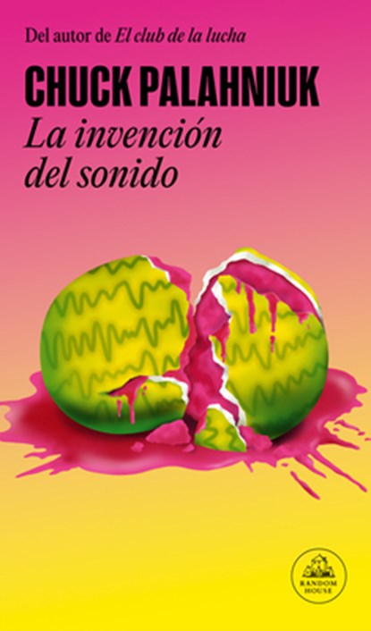 La Invención del Sonido / The Invention of Sound, Chuck Palahniuk - Paperback - 9788439741923