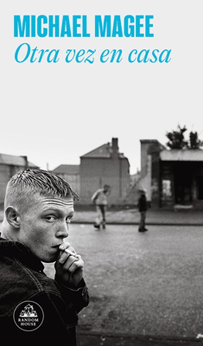 Otra Vez En Casa / Close to Home, Michael Magee - Paperback - 9788439743217