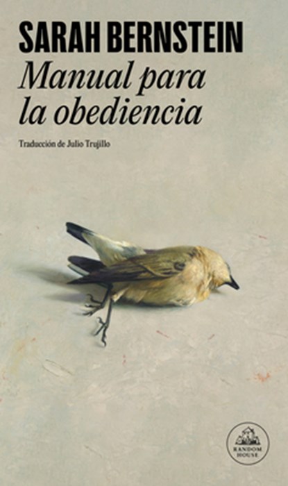 Manual Para La Obediencia / Study for Obedience, Sarah Bernstein - Gebonden - 9788439744597