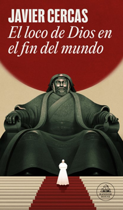 El loco de Dios en el fin del mundo, Javier Cercas - Paperback - 9788439745297