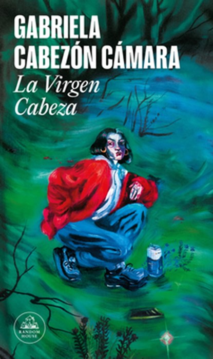 La Virgen Cabeza / Slum Virgin, Gabriela Cabezón Cámara - Paperback - 9788439745778