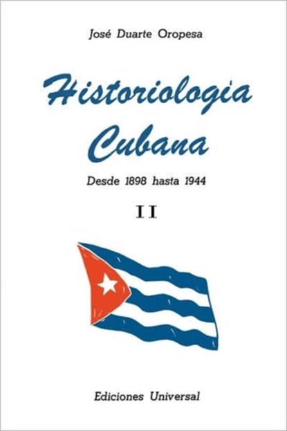 Historiologia Cubana II, Jose D Oropesa - Paperback - 9788439925811