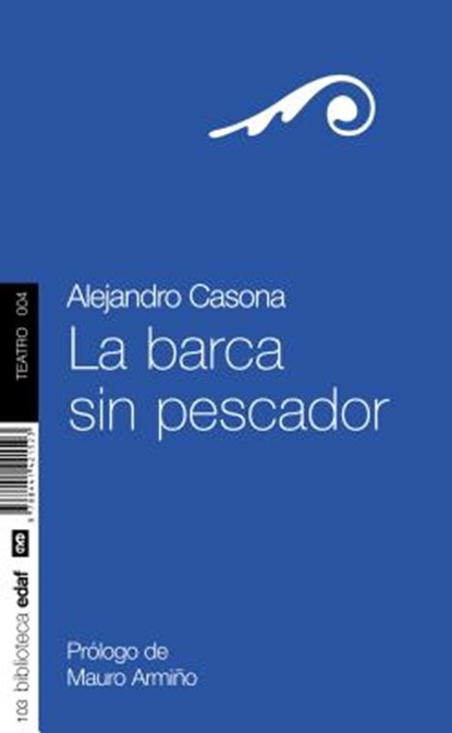 Casona, A: Barca sin pescador, Alejandro Casona - Paperback - 9788441421523