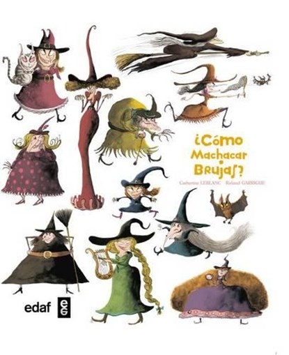 Como Machacar Brujas?, LEBLANC,  Catherine - Gebonden - 9788441435322