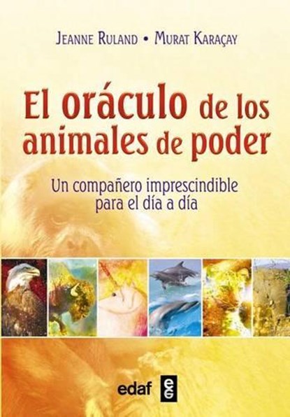 SPA-ORACULO DE LOS ANIMALES DE, Jeanne Ruland - Gebonden - 9788441436329