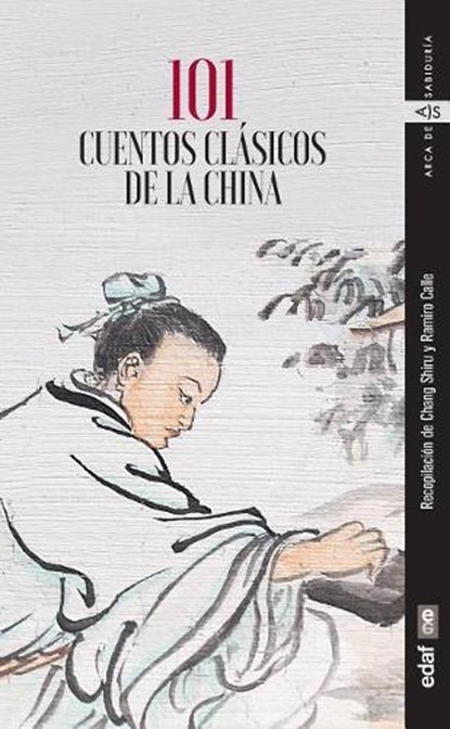 101 Cuentos Clasicos de la China, Chang Shiru - Paperback - 9788441439498