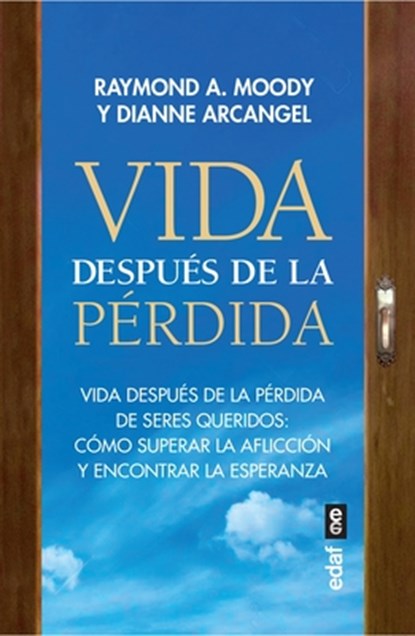 SPA-VIDA DESPUES DE LA PERDIDA, Raymond A. Moody - Paperback - 9788441441415