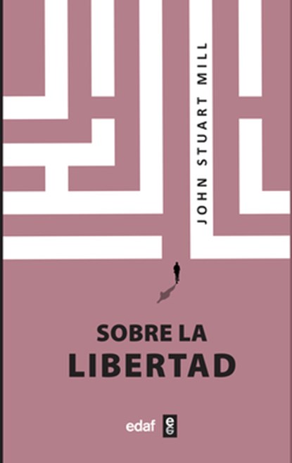 Sobre La Libertad, John Stuart Mill - Paperback - 9788441441620
