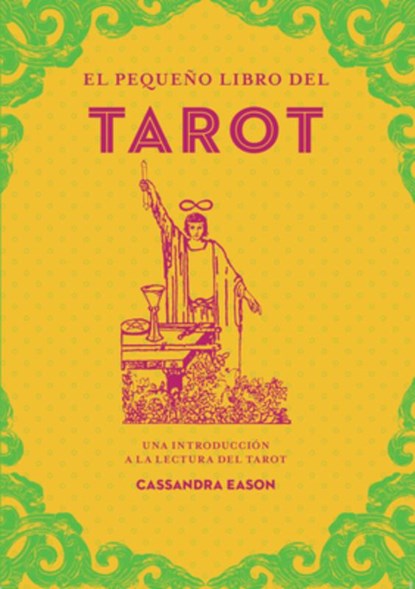 Pequeño Libro del Tarot, El, Cassandra Eason - Paperback - 9788441442856