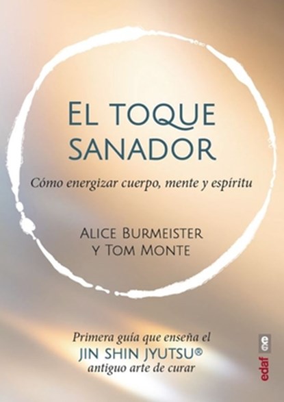 Toque Sanador, El, Alice Burmeister - Paperback - 9788441444058