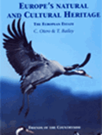 Europe's natural and cultural heritage | Carlos Otero & Anthony D. Bailey & Tony Bailey | 