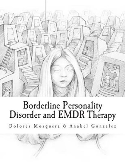 Borderline Personality Disorder and EMDR Therapy, Anabel Gonzalez - Paperback - 9788461712762