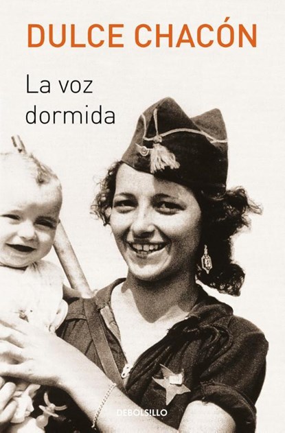 La voz dormida / The Sleeping Voice, Dulce Chacon - Paperback - 9788466332507