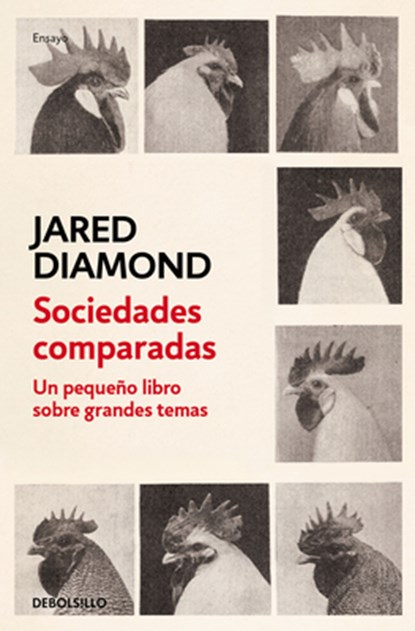 Sociedades Comparadas. Un Pequeño Libro Sobre Grandes Temas / Comparing Human Societies, Jared Diamond - Paperback - 9788466372817