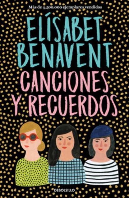 Canciones Y Recuerdos / Songs and Memories, Elísabet Benavent - Paperback - 9788466376938