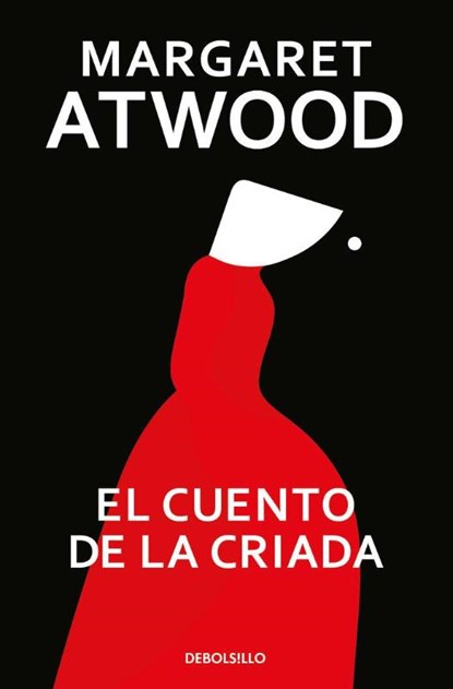 Atwood, M: Cuento de la Criada, / The Handmaid's Tale, Margaret Atwood - Paperback - 9788466377478